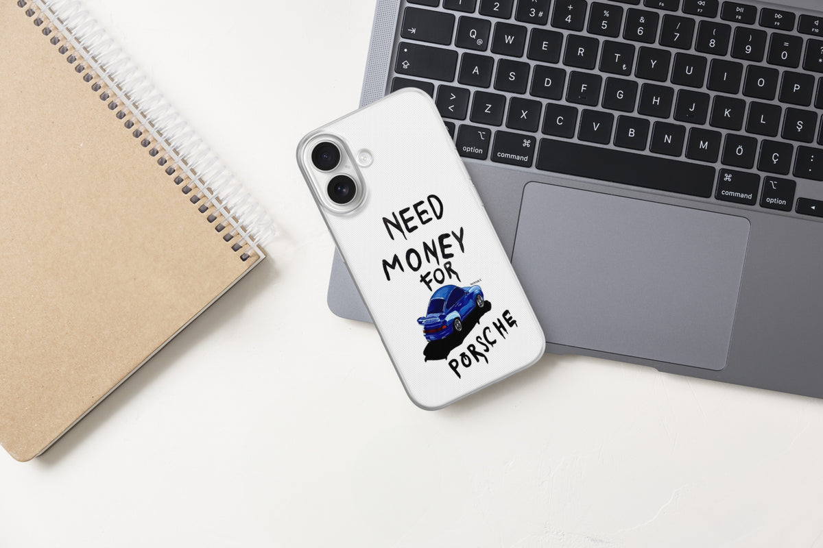 Need Money For Porsche Phone Case